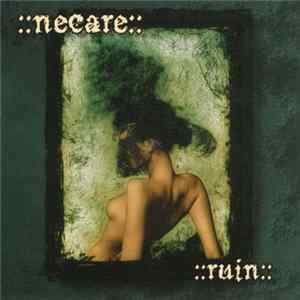 Necare - Ruin FLAC