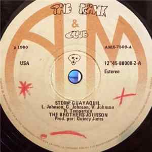 Brothers Johnson - Stomp Guayaquil / Balanciemonos FLAC