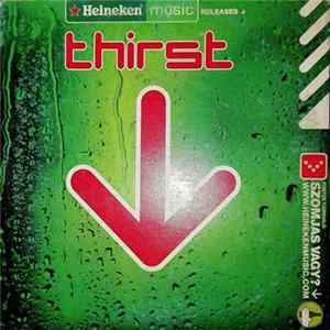 Various - Heineken Music Releases - Thirst FLAC