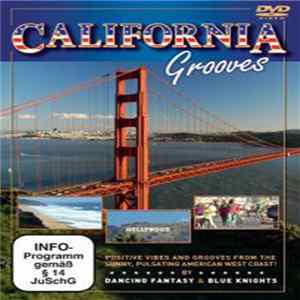 Dancing Fantasy & Blue Knights - California Grooves FLAC