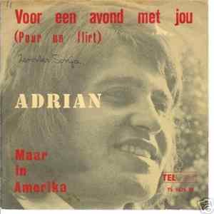 Adrian - Voor Een Avond Met Jou (Pour Un Flirt) FLAC