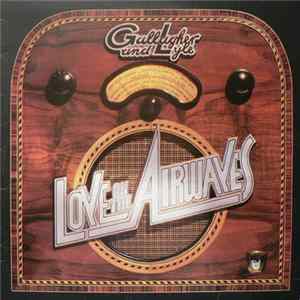 Gallagher & Lyle - Love On The Airwaves FLAC