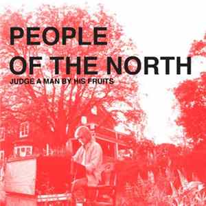 People Of The North - Judge A Man By His Fruits FLAC