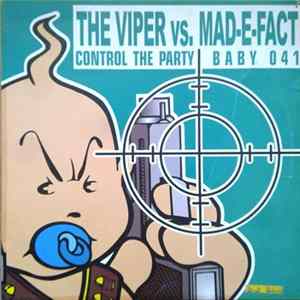 The Viper vs. Mad-E-Fact - Control The Party FLAC