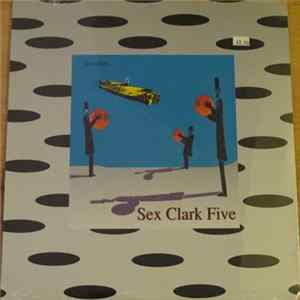 Sex Clark Five - Antedium FLAC