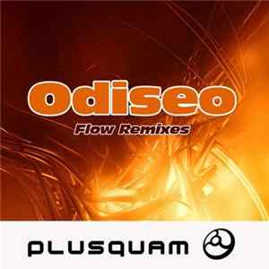 Odiseo - Flow Remixes FLAC