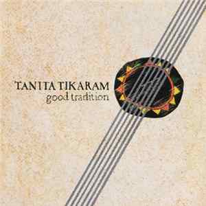 Tanita Tikaram - Good Tradition FLAC