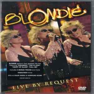 Blondie - Live By Request FLAC