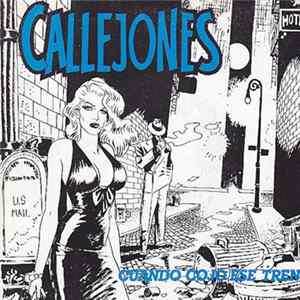 Callejones - Cuando Cojo Ese Tren FLAC