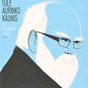 Kaj Chydenius - Tule Aurinko Kaunis FLAC