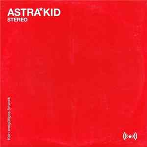 Astra Kid - Stereo FLAC
