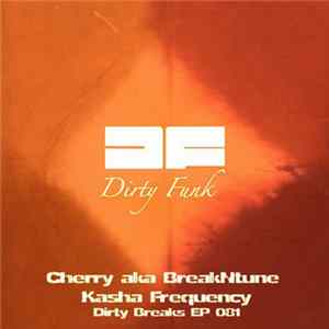 Cherry aka BreakNtune - Kasha Frequency FLAC