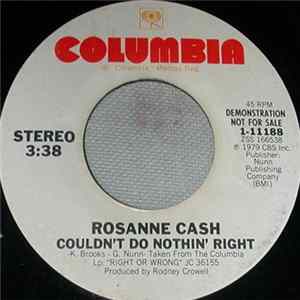 Rosanne Cash - Couldn't Do Nothin' Right FLAC