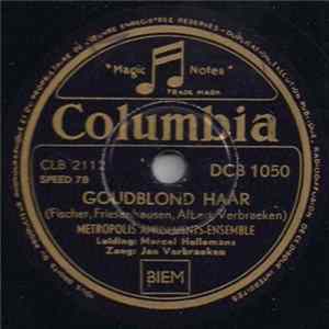 Metropolis Amusements Ensemble - Goudblond Haar / Mijn Moeder Was Een Wenerin FLAC