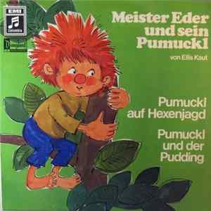 Ellis Kaut - Meister Eder Und Sein Pumuckl - Pumuckl Auf Hexenjagd / Pumuckl Und Der Pudding FLAC