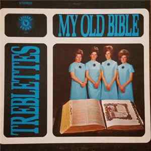 Treblettes - My Old Bible FLAC