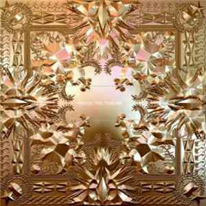Jay-Z & Kanye West - Watch The Throne FLAC