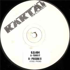 O.D.404. - Tease It / Prozak 6 FLAC