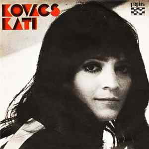 Kovács Kati - Egy Mákszemnyi Szerencse / Soha Többet FLAC