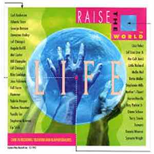 Various - Raise The World - The Album Of Life FLAC