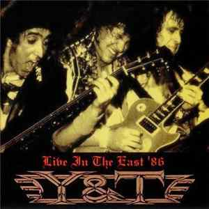 Y & T - Live In The East '86 FLAC