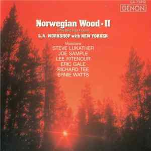 L.A. Workshop With New Yorker - Norwegian Wood II FLAC