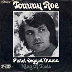 Tommy Roe - Pistol Legged Mama FLAC