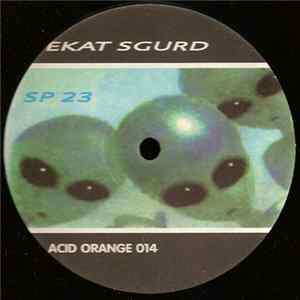 SP 23 - Ekat Sgurd FLAC