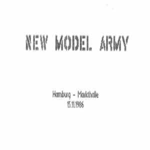 New Model Army - Hamburg - Markthalle 15.11.1986 FLAC