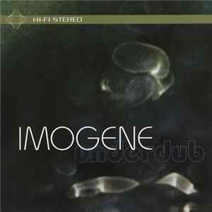 Imogene - Underdub FLAC