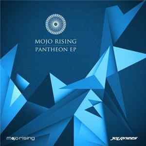 Mojo Rising - Pantheon EP FLAC