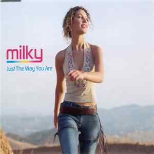Milky - Just The Way You Are FLAC