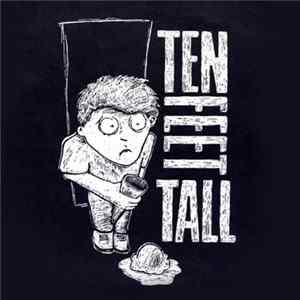 Ten Feet Tall - Ten Feet Tall FLAC