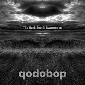 qodobop - The Dark Sea Of Awareness FLAC