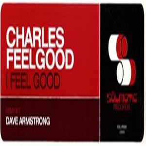 Charles Feelgood - I Feel Good FLAC