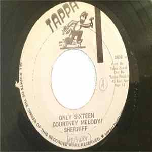 Courtney Melody / Sherriff // Linval Thompson - Only Sixteen // Kill Them FLAC