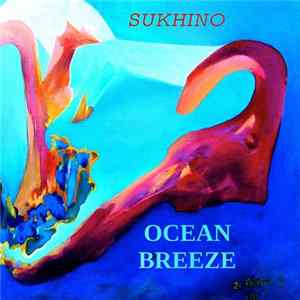 Sukhino - Ocean Breeze FLAC
