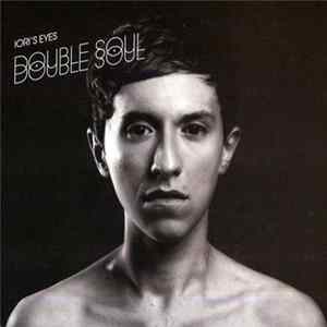 Iori's Eyes - Double Soul FLAC