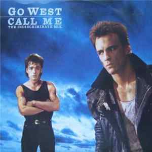 Go West - Call Me (The Indiscriminate Mix) FLAC