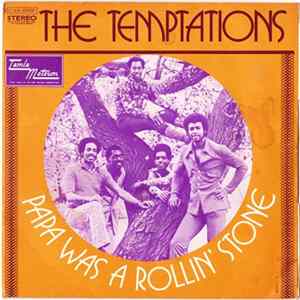The Temptations - Papa Was A Rollin' Stone FLAC