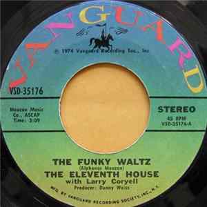 The Eleventh House With Larry Coryell - The Funky Waltz FLAC