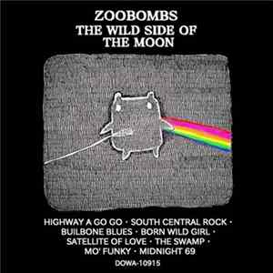Zoobombs - The Wild Side Of The Moon FLAC