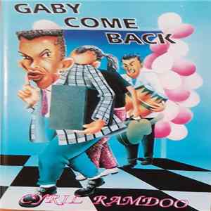 Cyril Ramdoo - Gaby Come Back FLAC