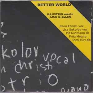 Illustrio meets Lisa & Ellen - Better World FLAC