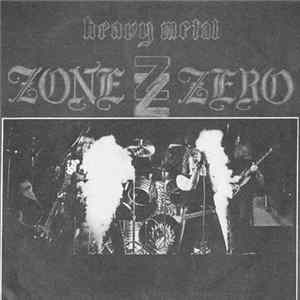 Zone Zero - Heavy Metal FLAC