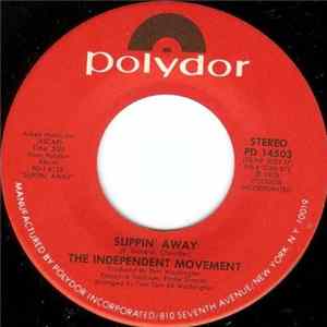 The Independent Movement - Slippin' Away / Let's Talk It Over FLAC