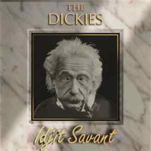 The Dickies - Idjit Savant FLAC