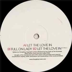 Chungking - Let The Love In FLAC