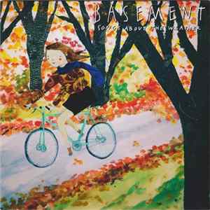 Basement - Songs About The Weather FLAC