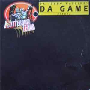 Da Tekno Warriors - Da Game FLAC